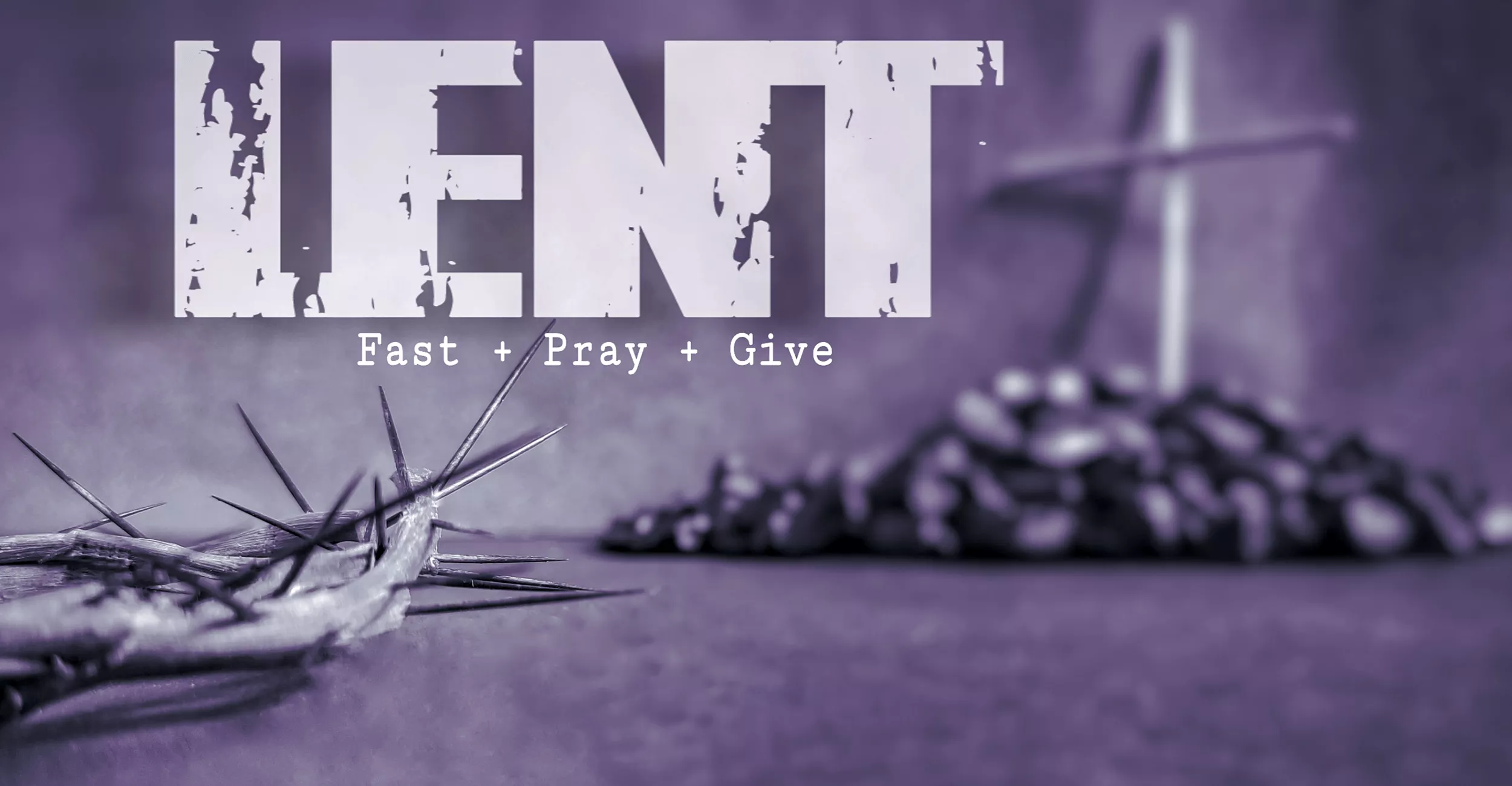 Lent 2021: Preparing for