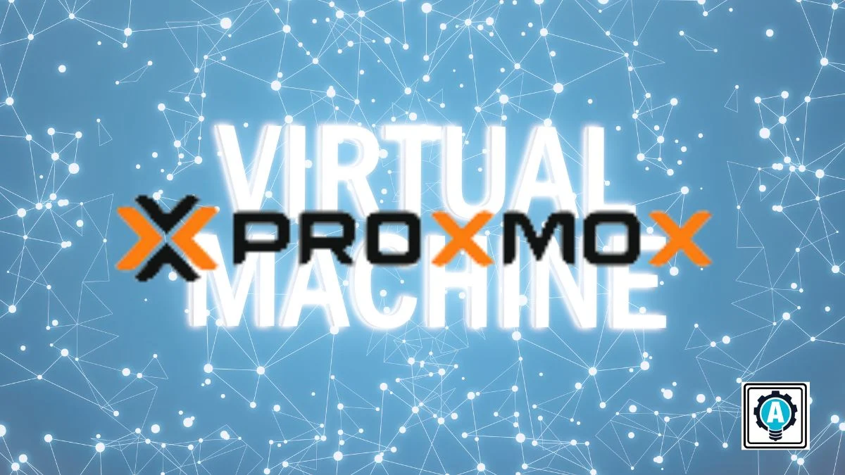 Crafting a Virtual Machine with Proxmox VE