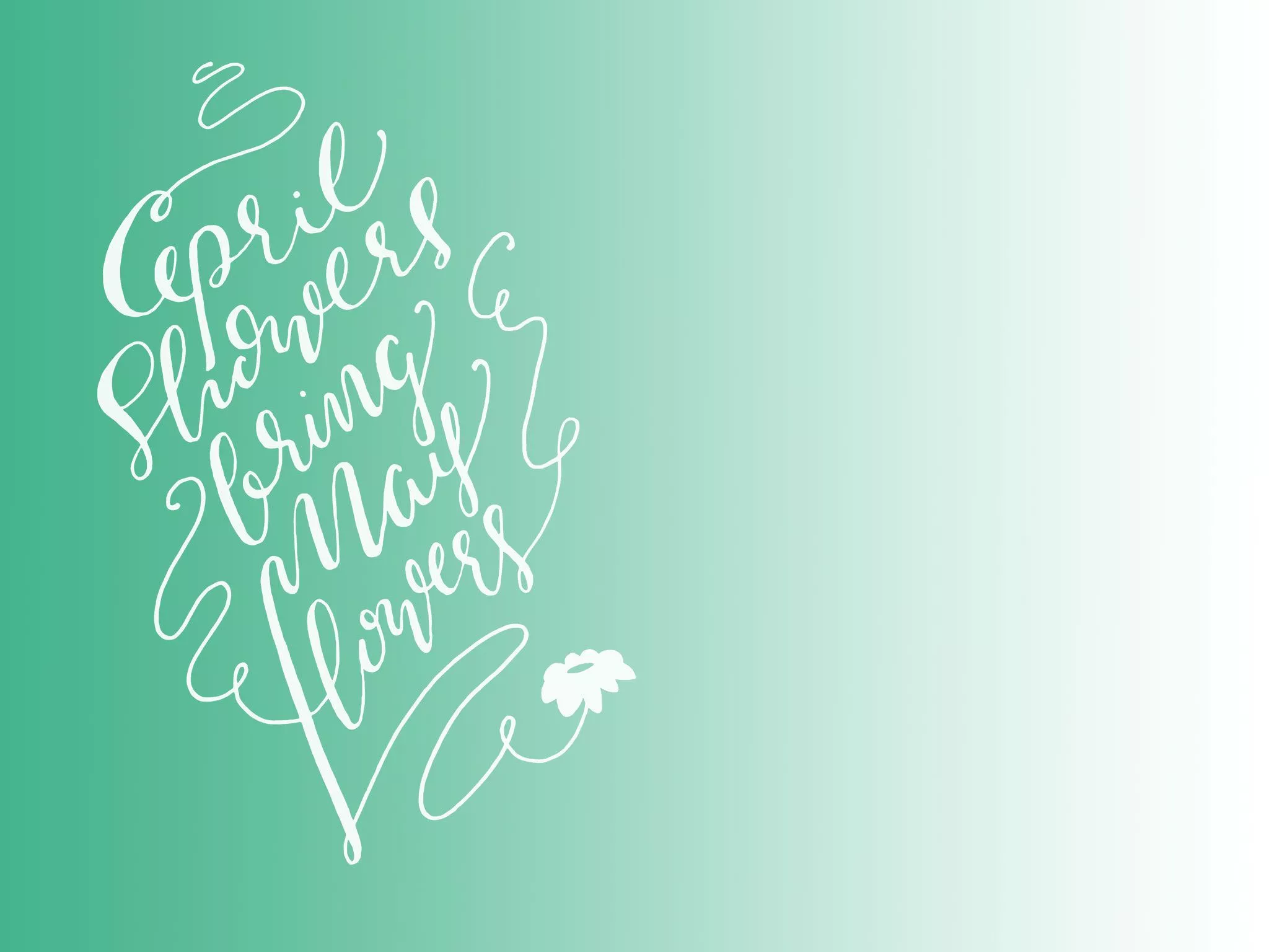 Wallpaper 02: April Showers Bring May