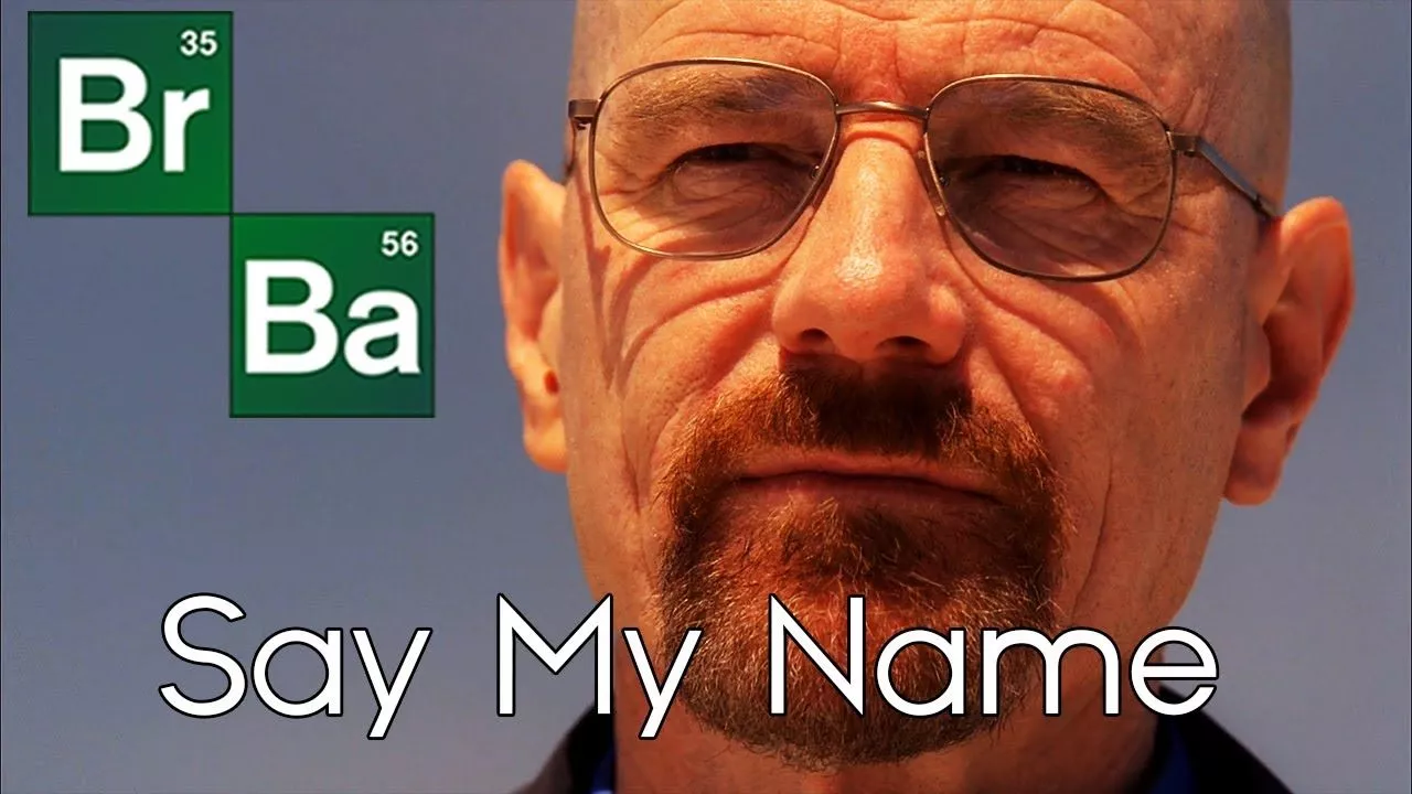 Breaking Bad: Say My Name