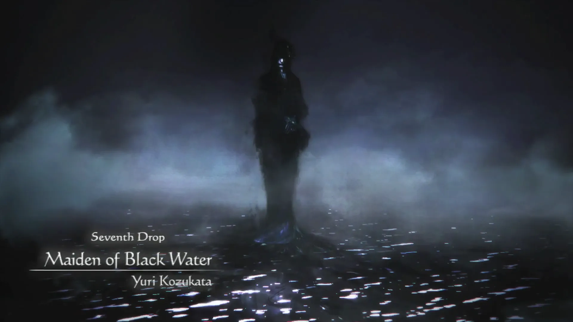 Seventh Drop: Maiden of Black Water