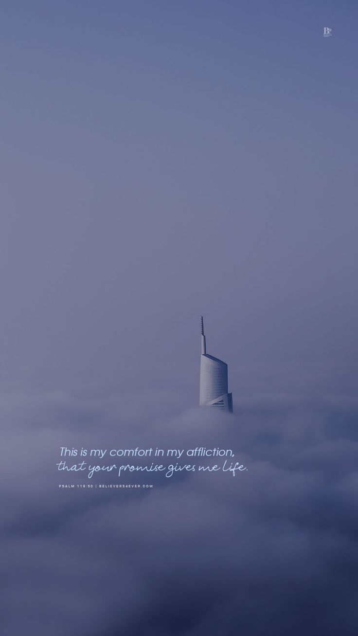 This is my comfort in my affliction