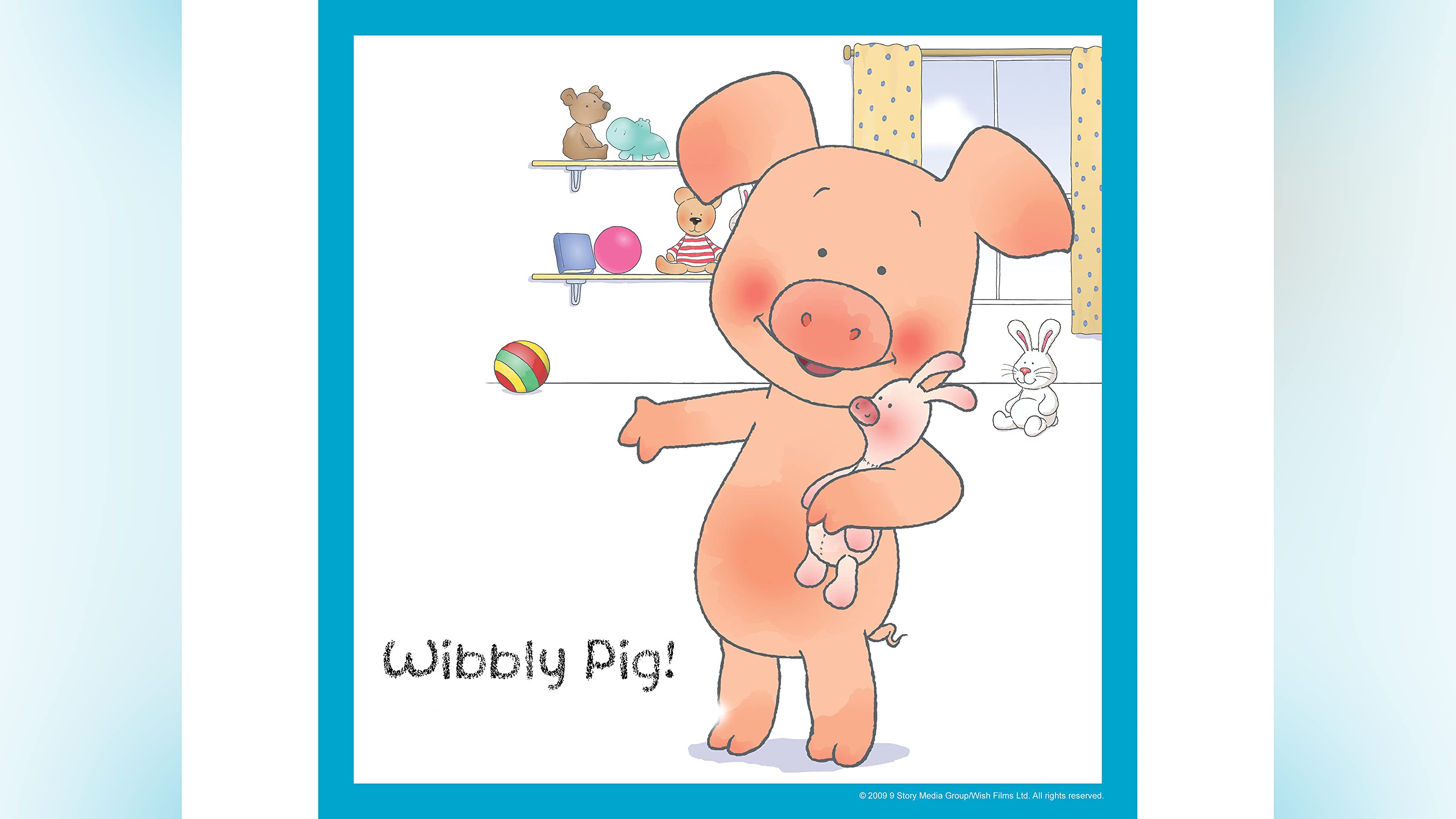 Wibbly Pig