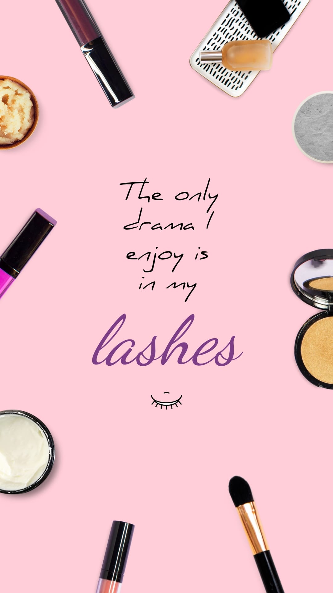 Makeup Quote Phone Wallpaper