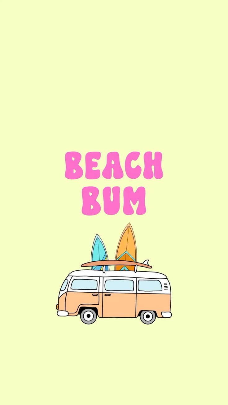 Beach bum wallpaper wallpaper