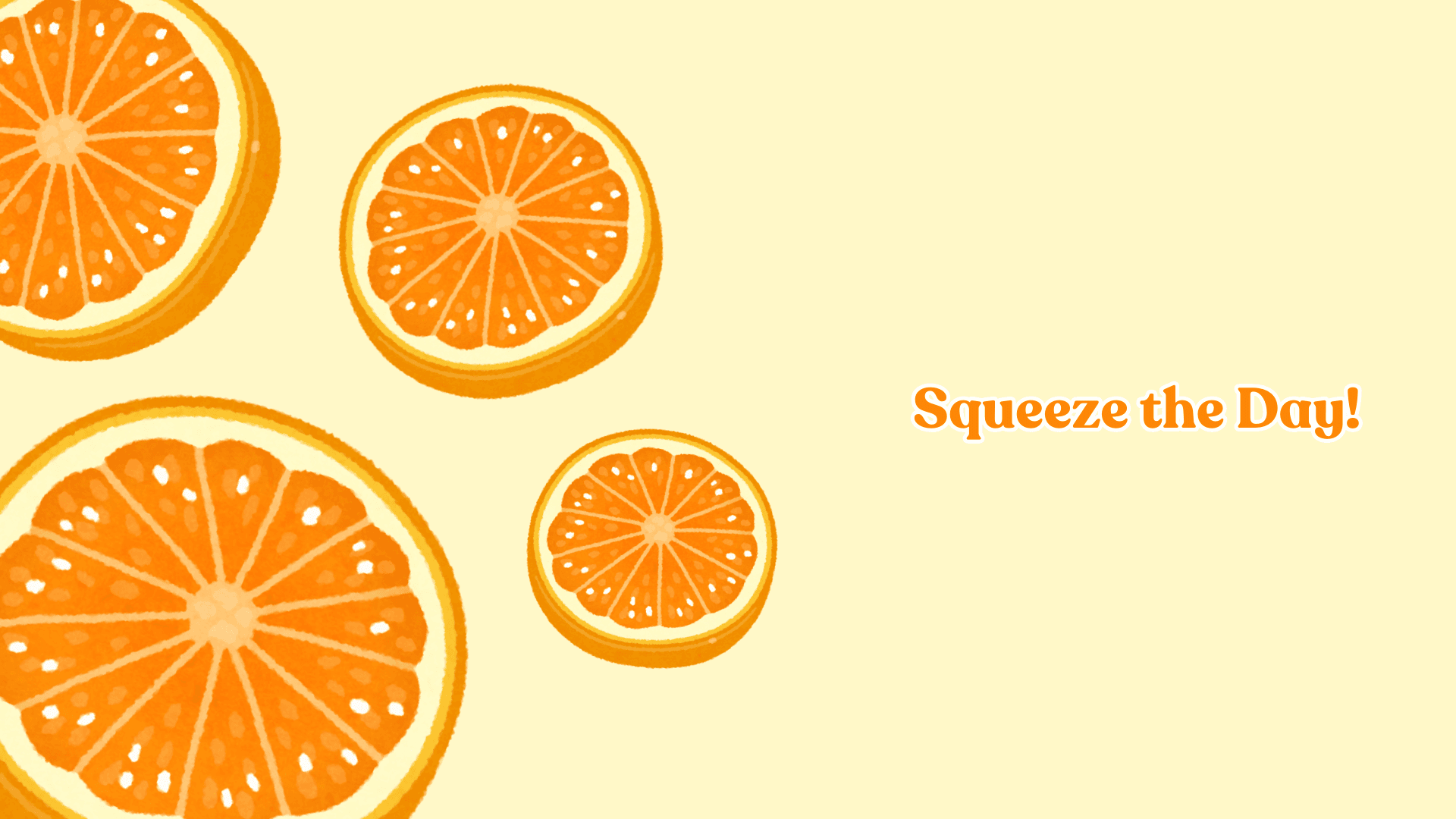 Oranges and light yellow with witty motivational quote Cute and Minimalist Desktop Wallpaper