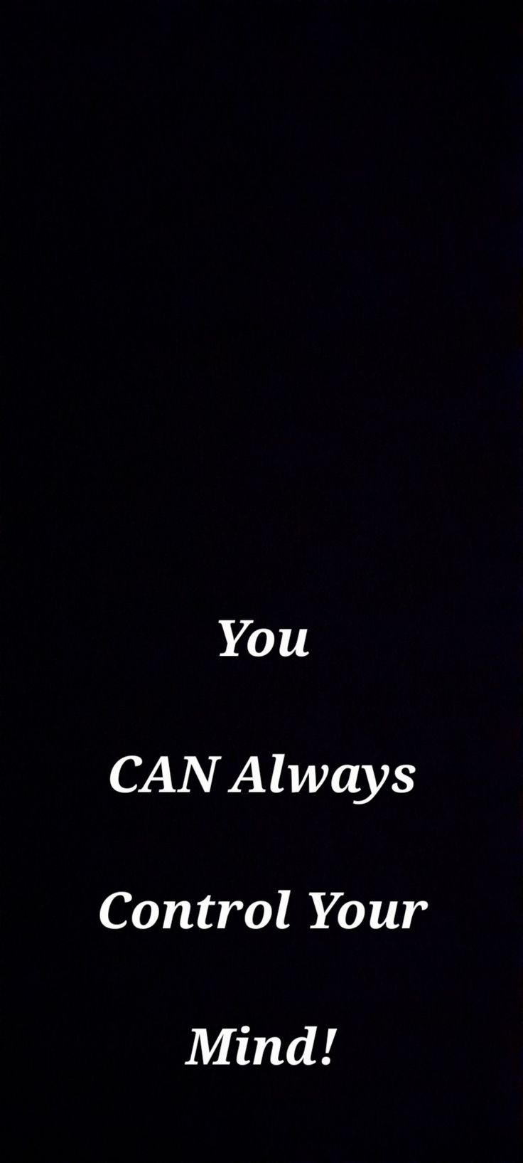 Wallpaper You Can Always Control Your