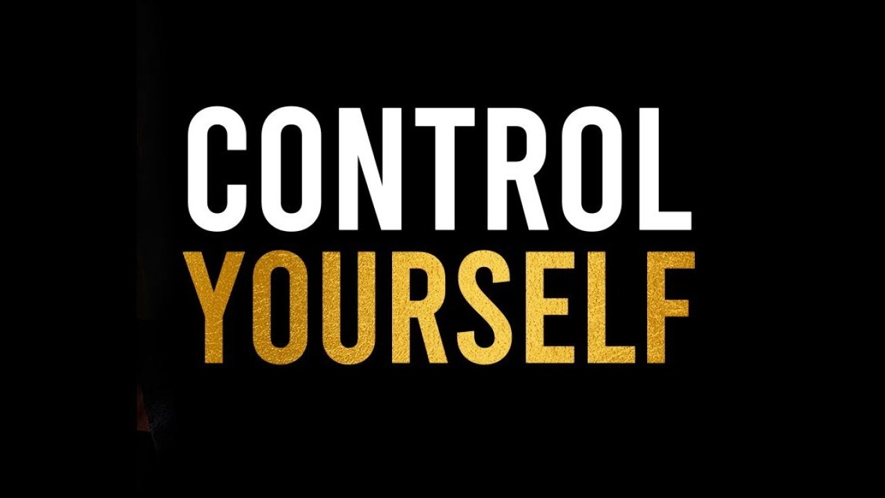 Control Yourself