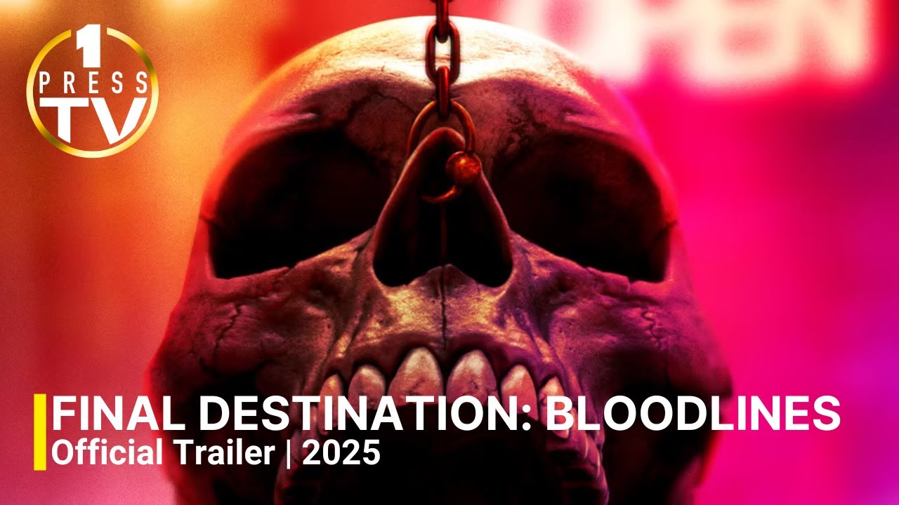 FINAL DESTINATION: BLOODLINES