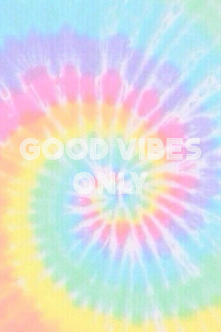 Good Vibes Only Tie Dyed Wallpaper