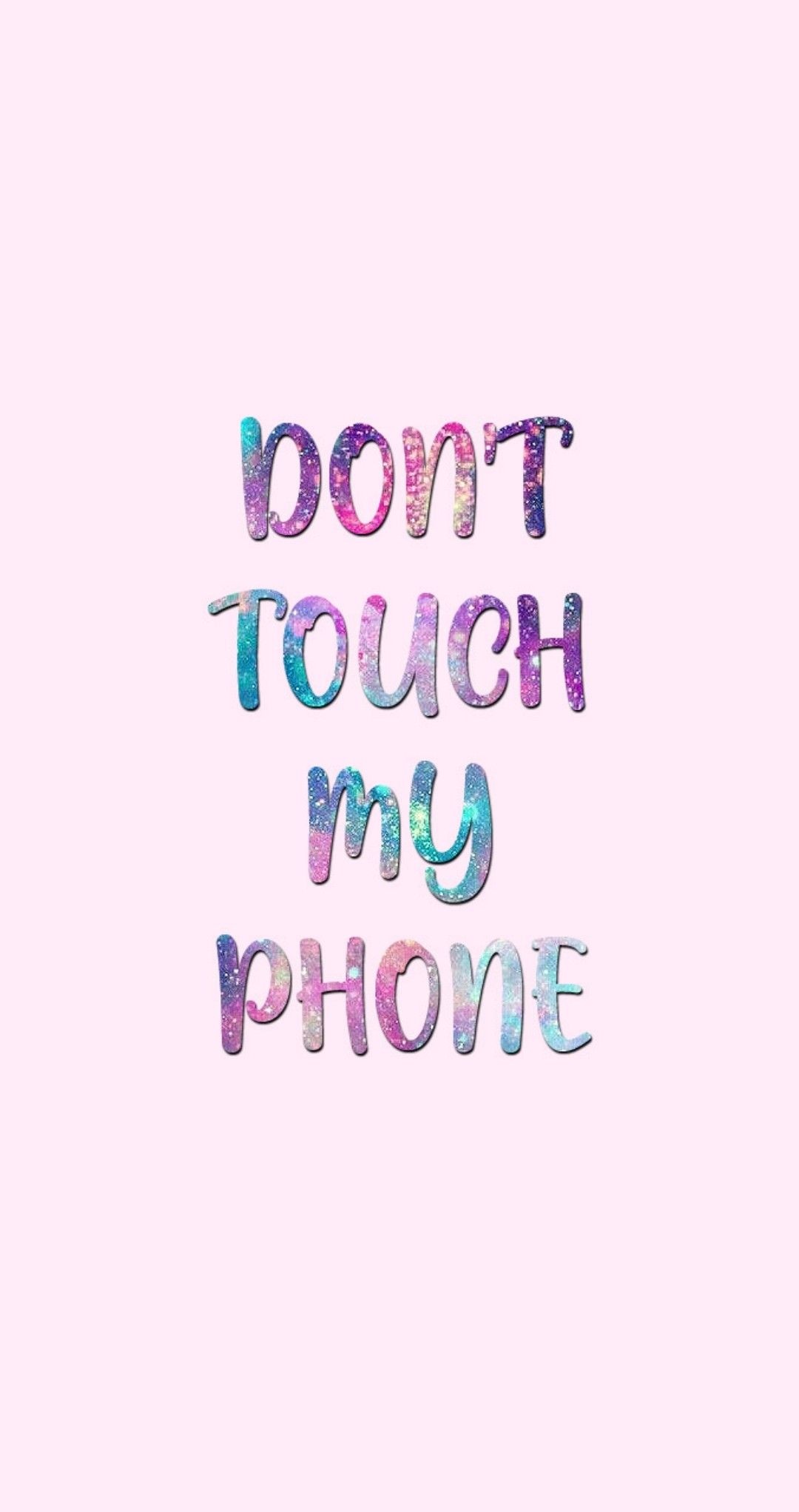 Don't Touch My Phone Wallpaper 76