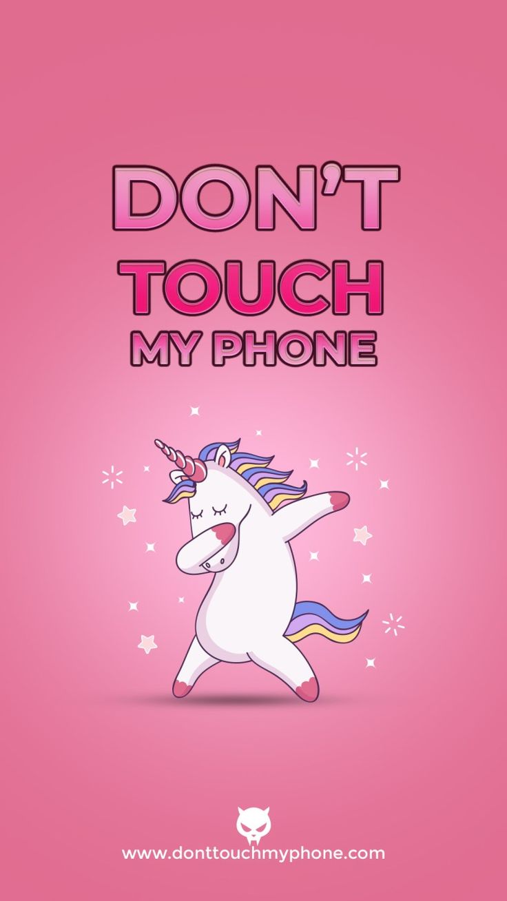 Dont Touch My Phone Cute Wallpaper