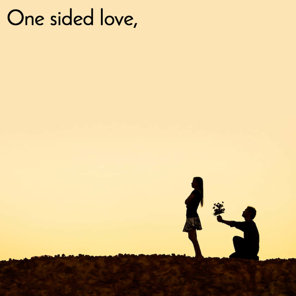 One Sided Love Wallpaper