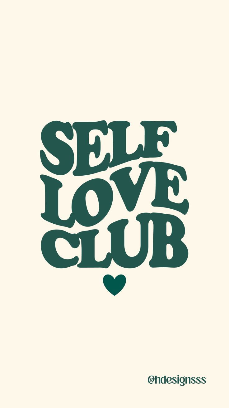 Self Love Club Wallpaper