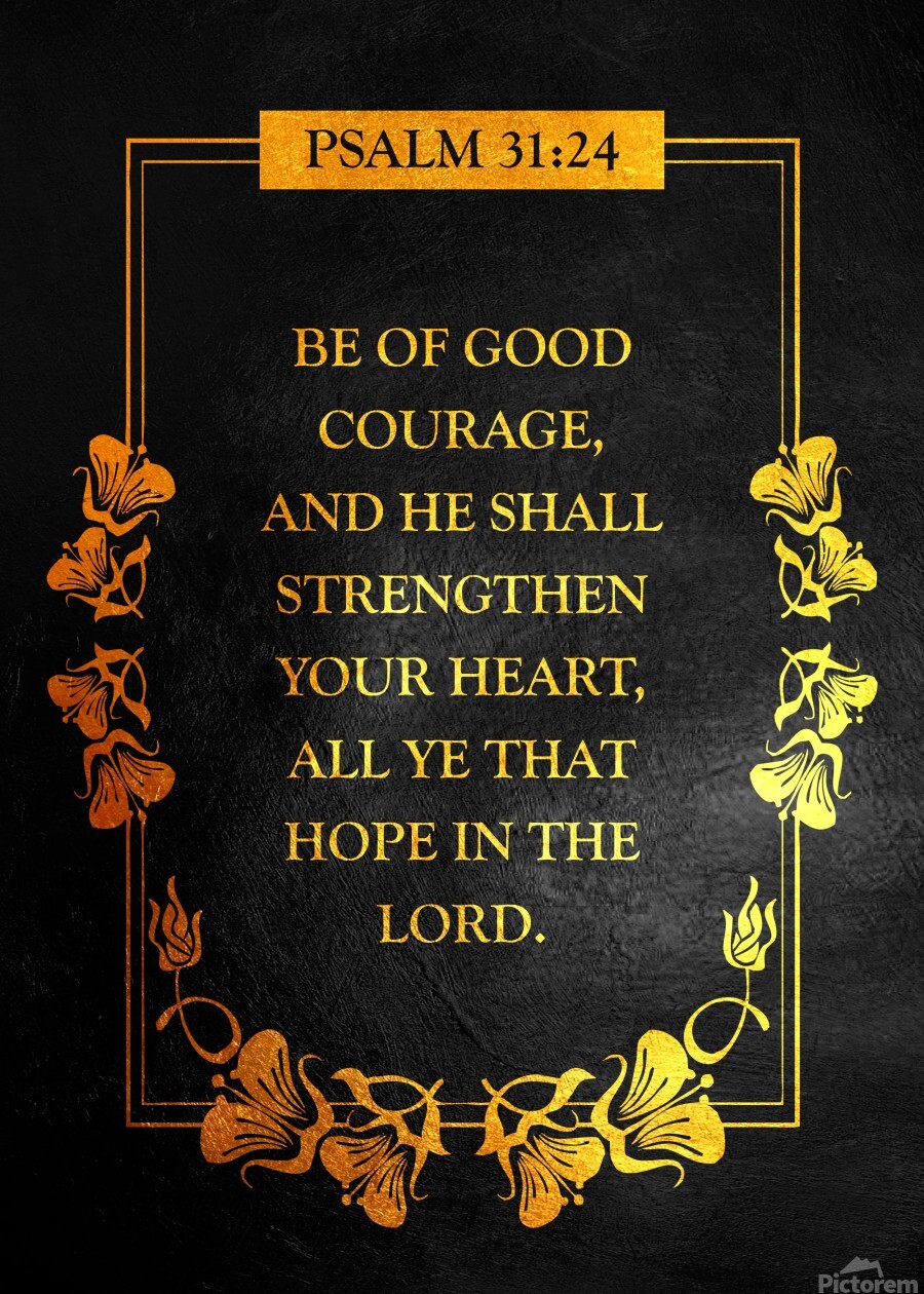 Psalm 31:24 Bible Verse Wall Art