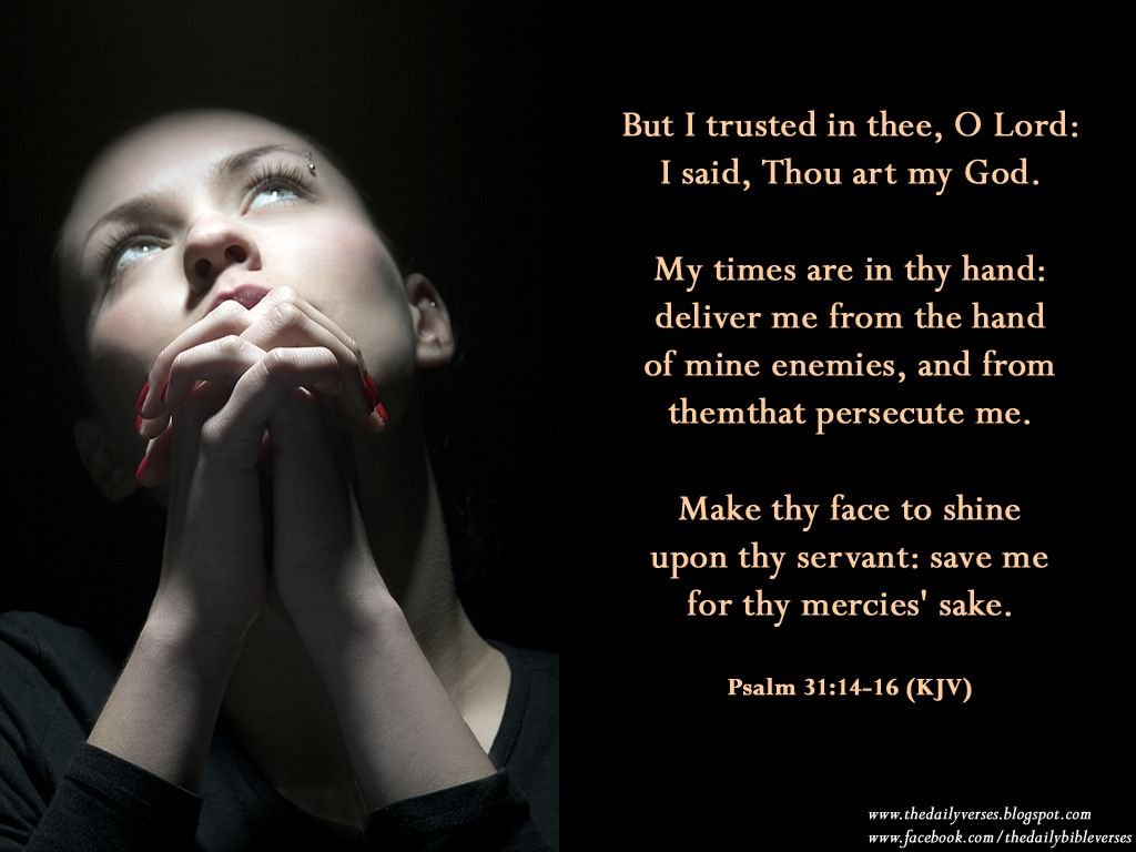 Psalm 31, 14 16 And Petitions