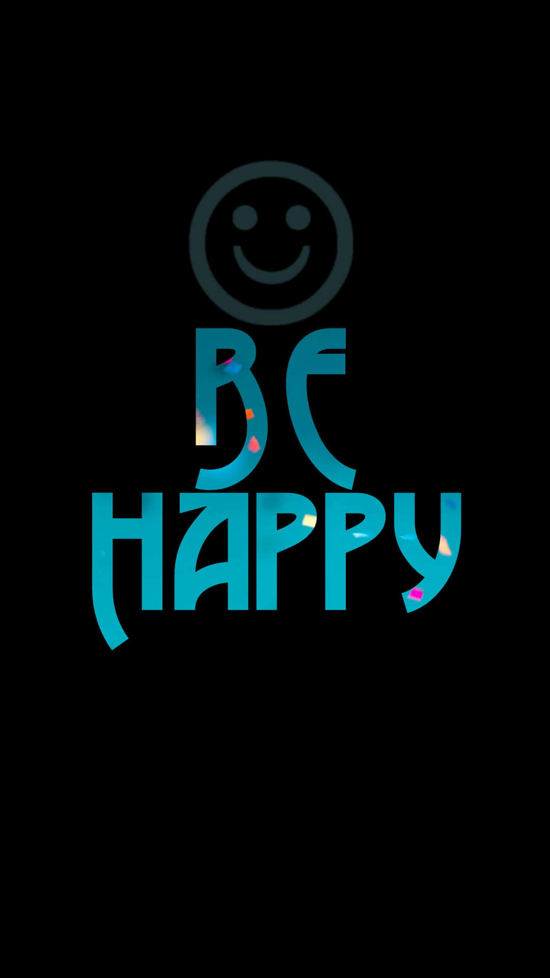 Download Be Happy Phone Wallpaper
