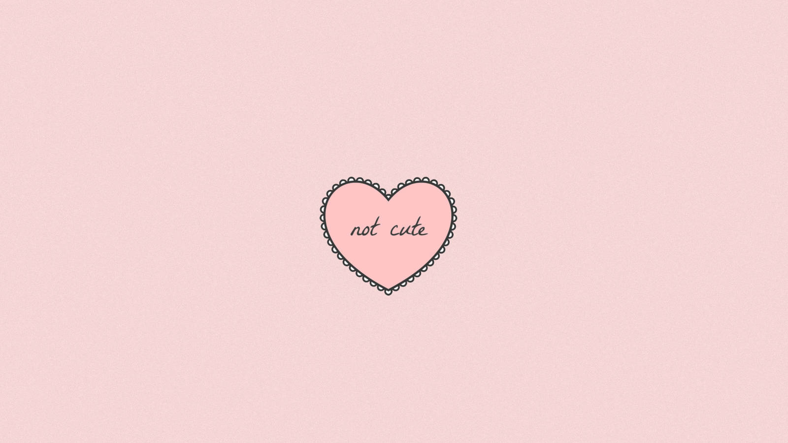 Download free Not Cute Heart Wallpaper