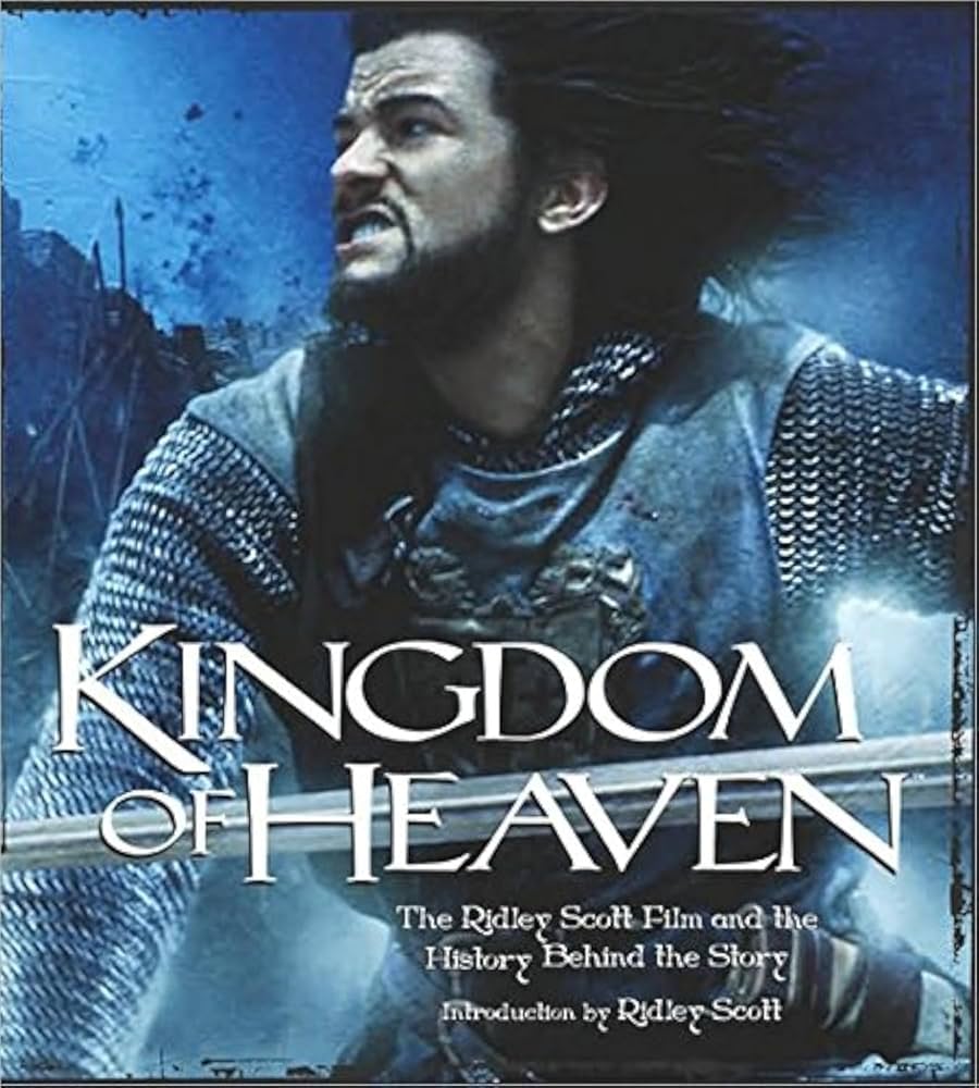 Kingdom of Heaven: The Ridley Scott