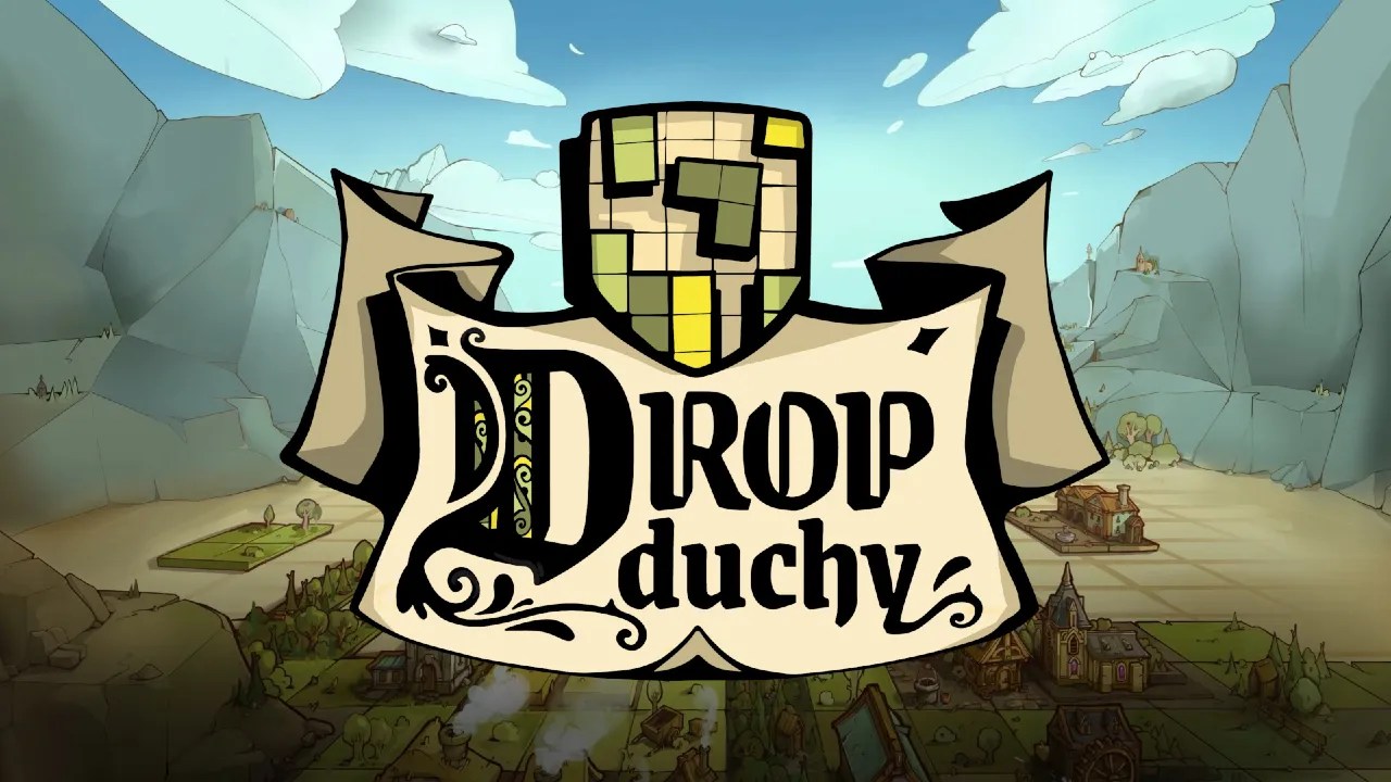 Drop Duchy Preview