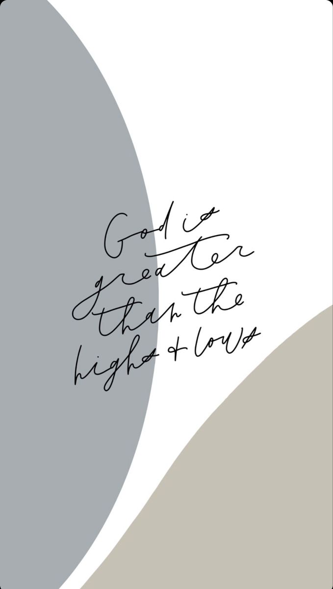 God is greater than the highs and lows