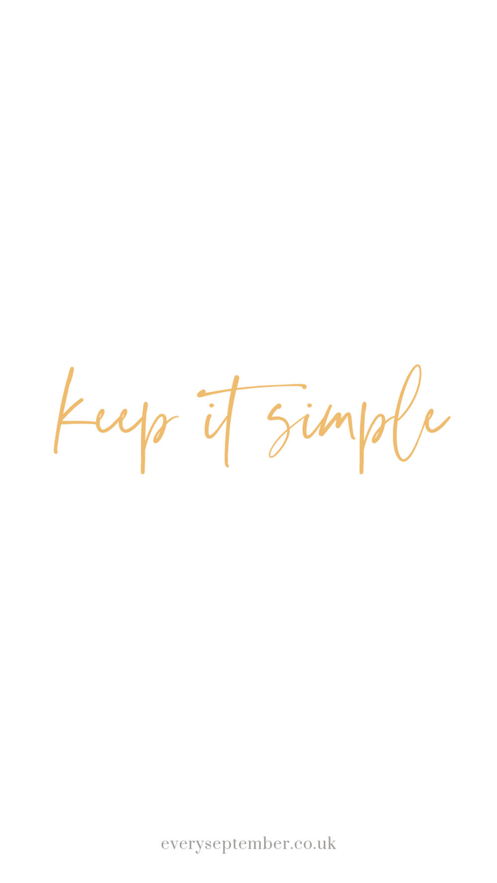 Download Keep It Simple Phone Wallpaper