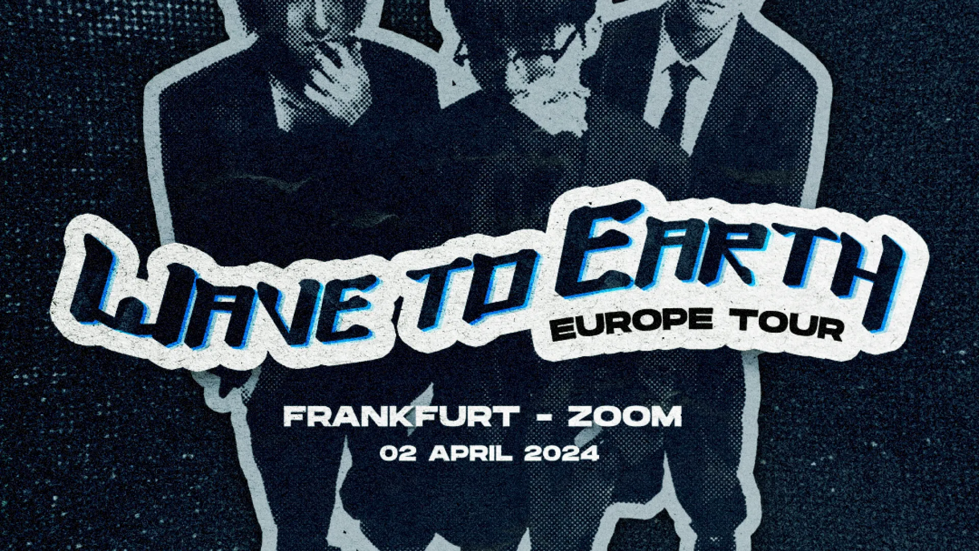 wave to earth 02.04.24 ○ ZOOM Frankfurt