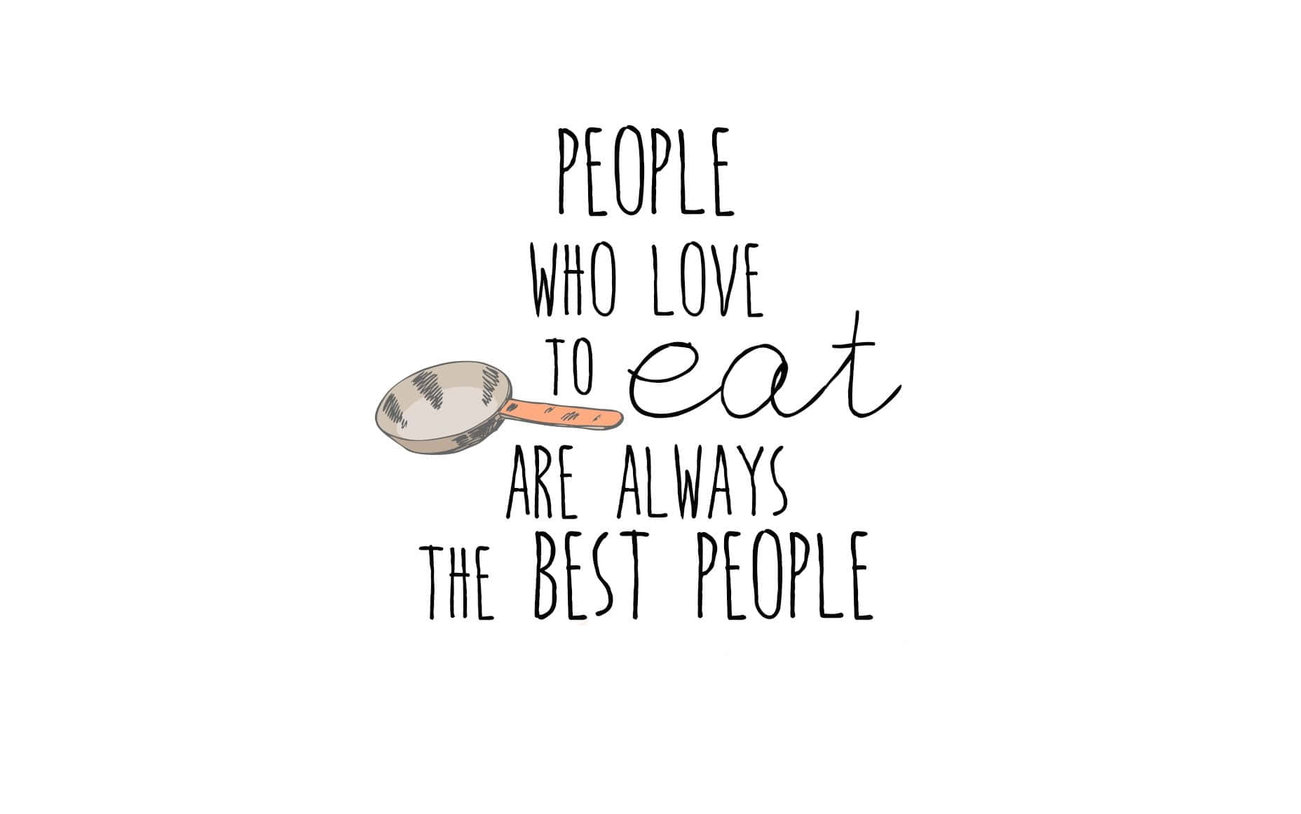 Food Quotes Wallpaper