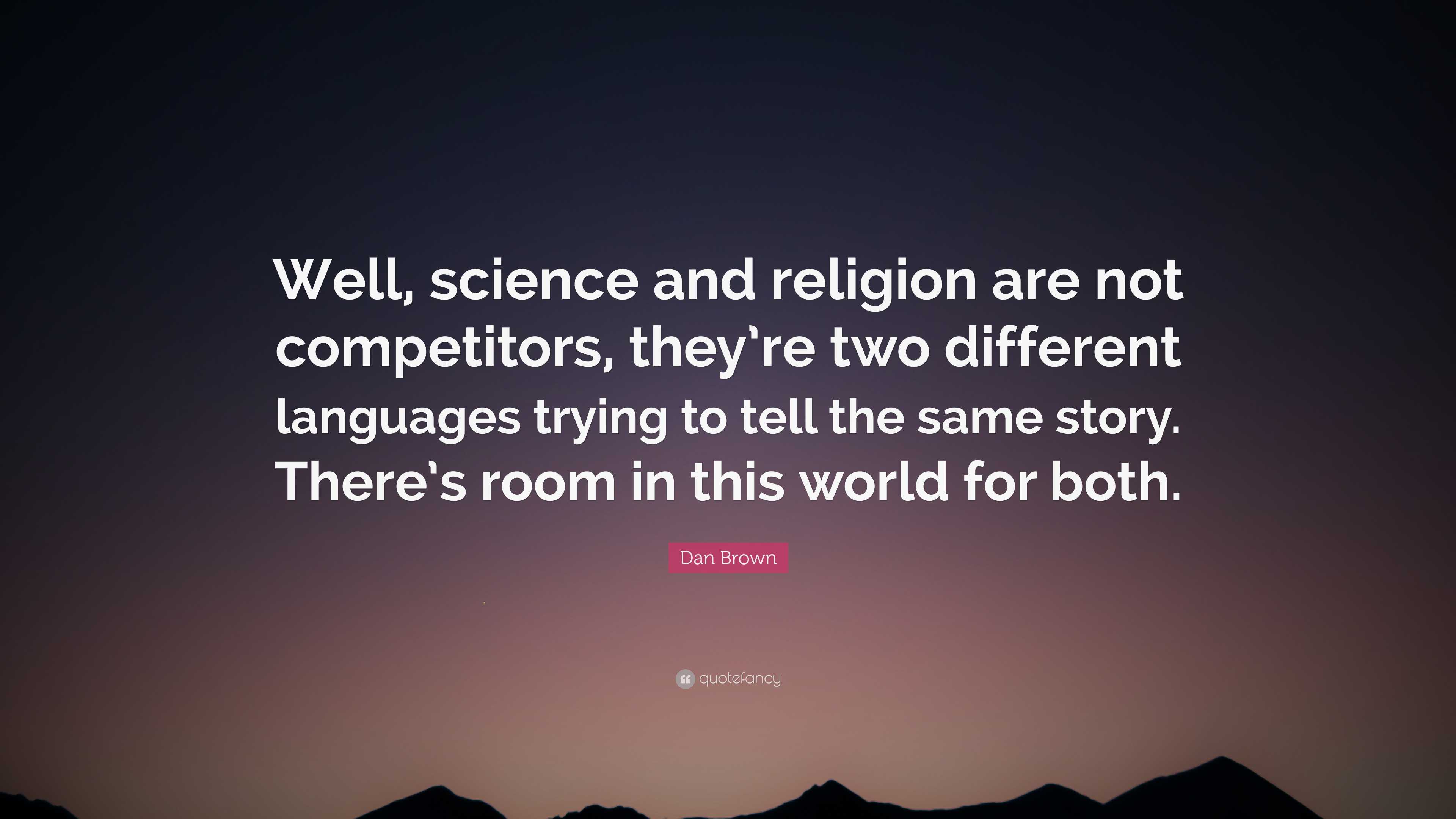 Dan Brown Quote: “Well, science