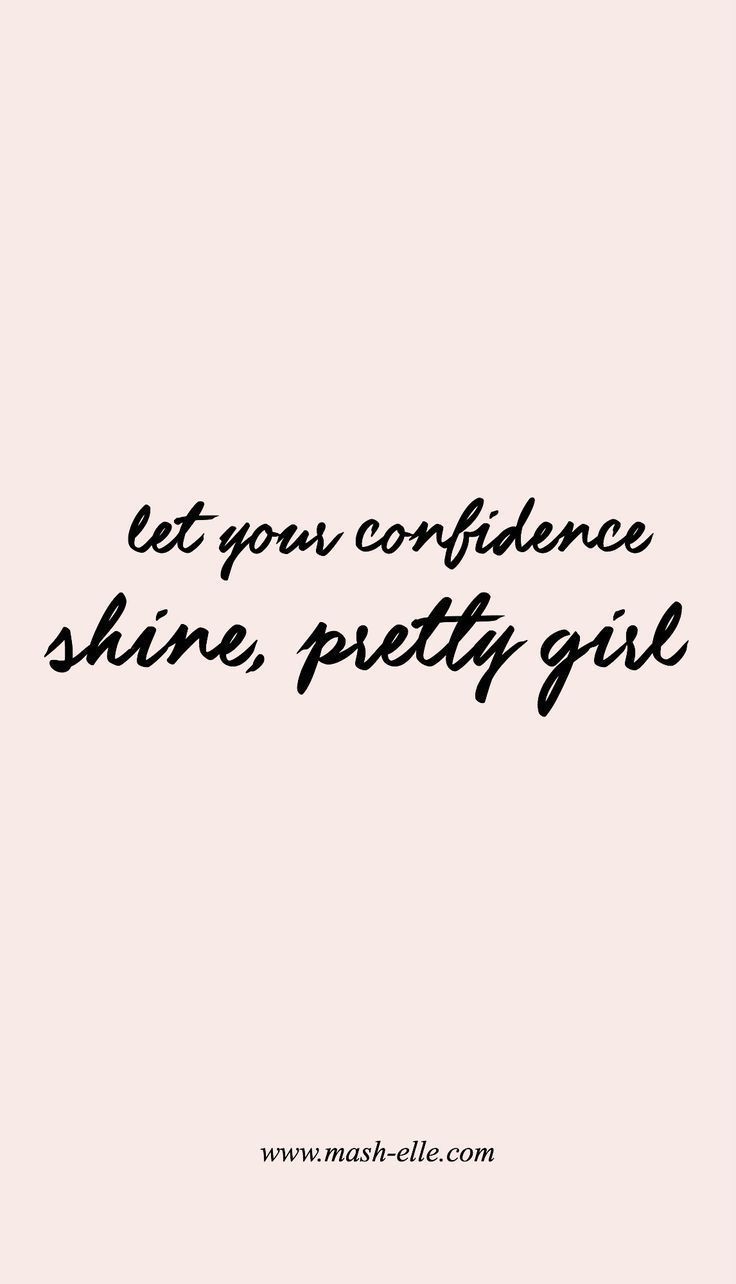 Mash Elle. Confidence quotes, Quotes