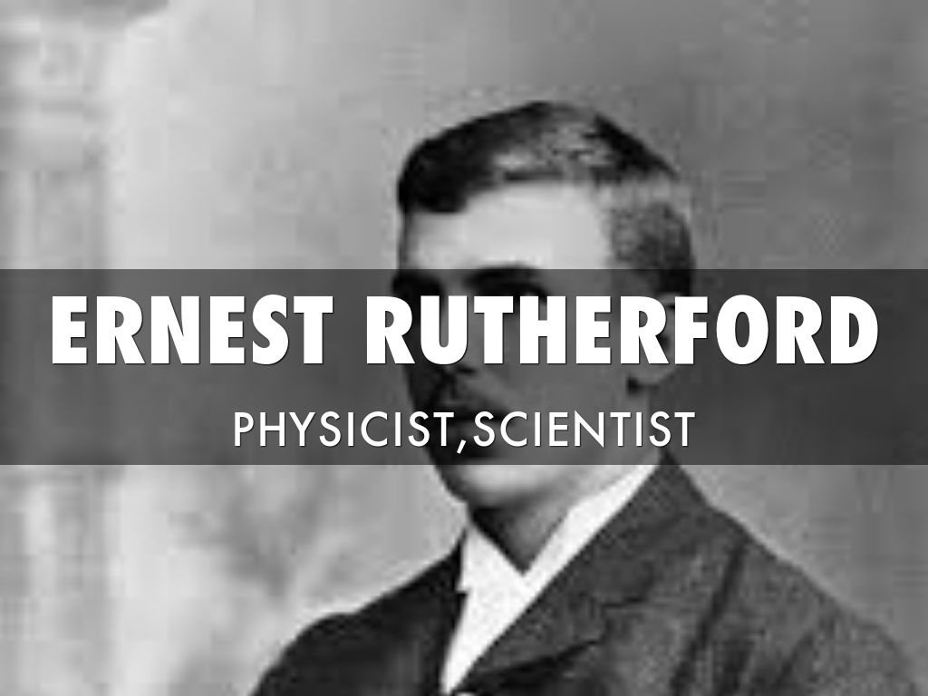 Ernest Rutherford