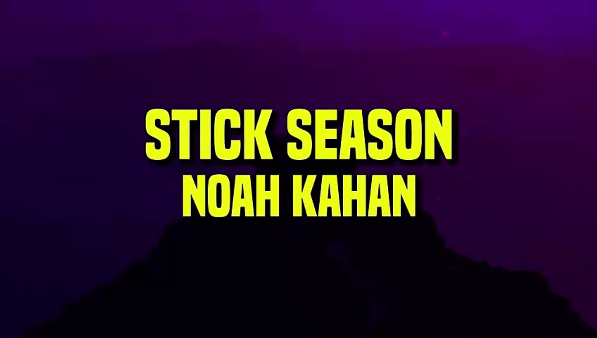 Noah Kahan Season (Lyrics)