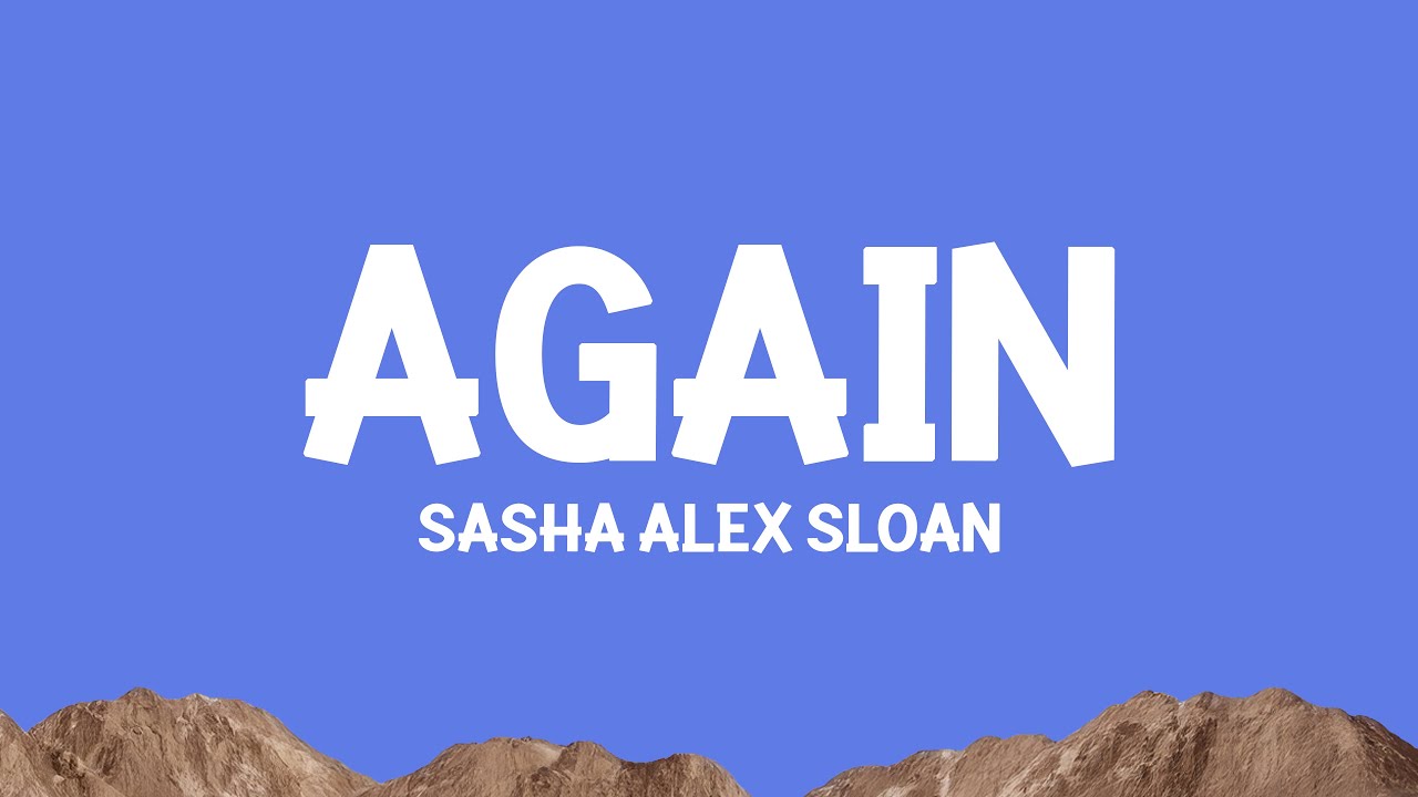 Sasha Alex Sloan (Lyrics)