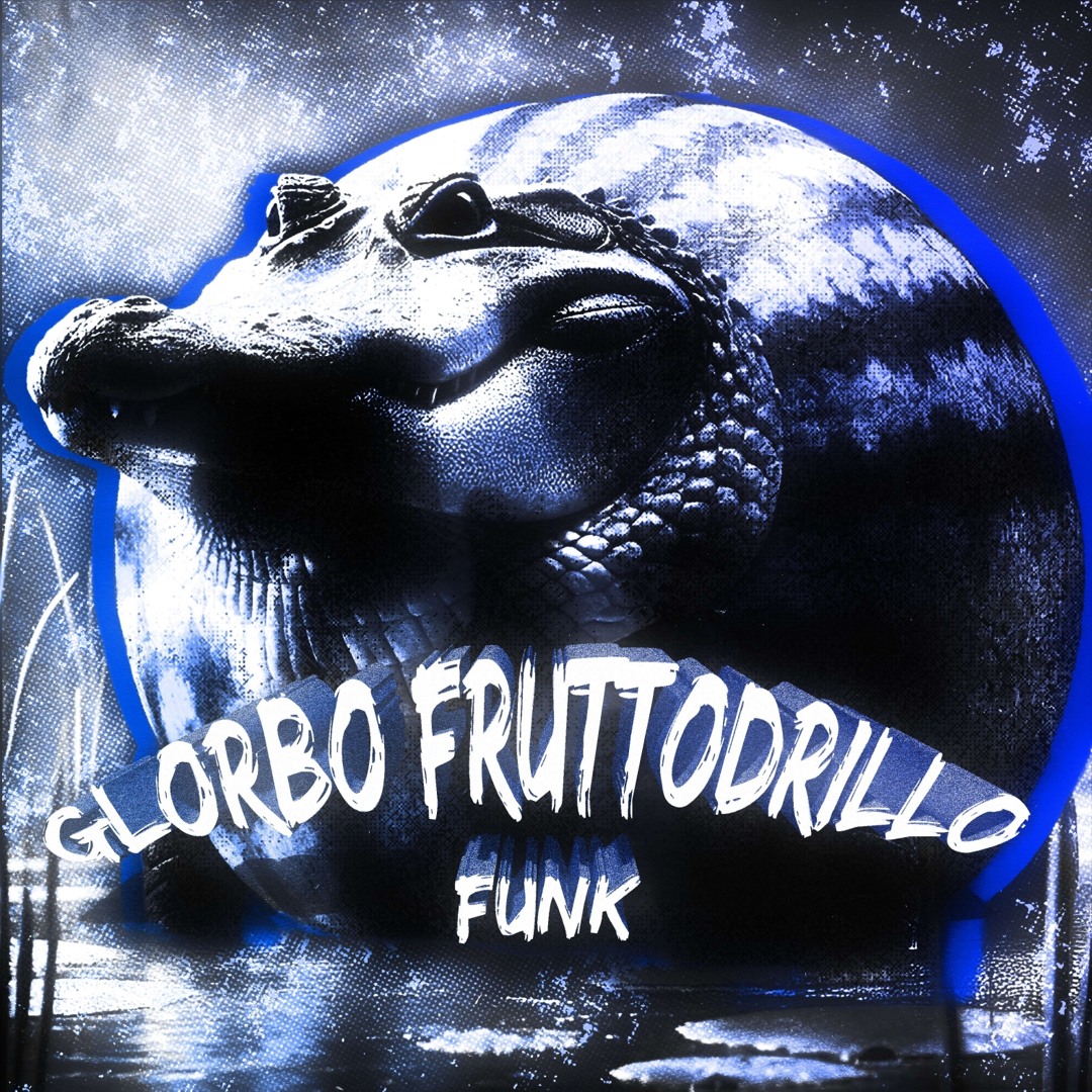Stream zxcphonkk?. Listen to GLORBO FRUTTODRILLO FUNK playlist online for free on SoundCloud