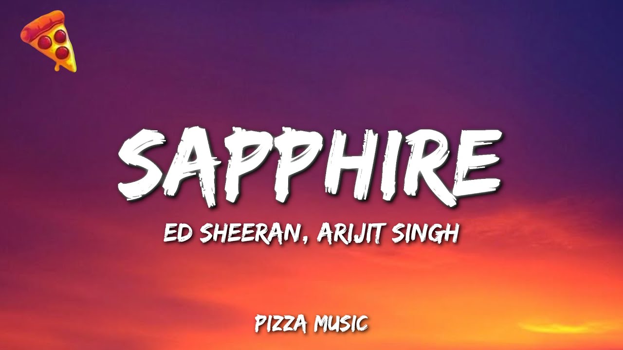 Ed Sheeran (Lyrics) ft. Arijit Singh