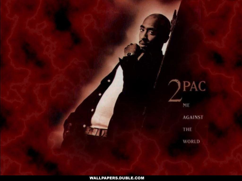 Pac Me Against The World Wallpaper. michael B