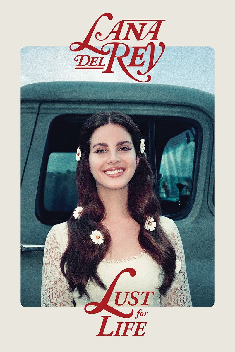Lana Del Rey: Lust For Life Poster