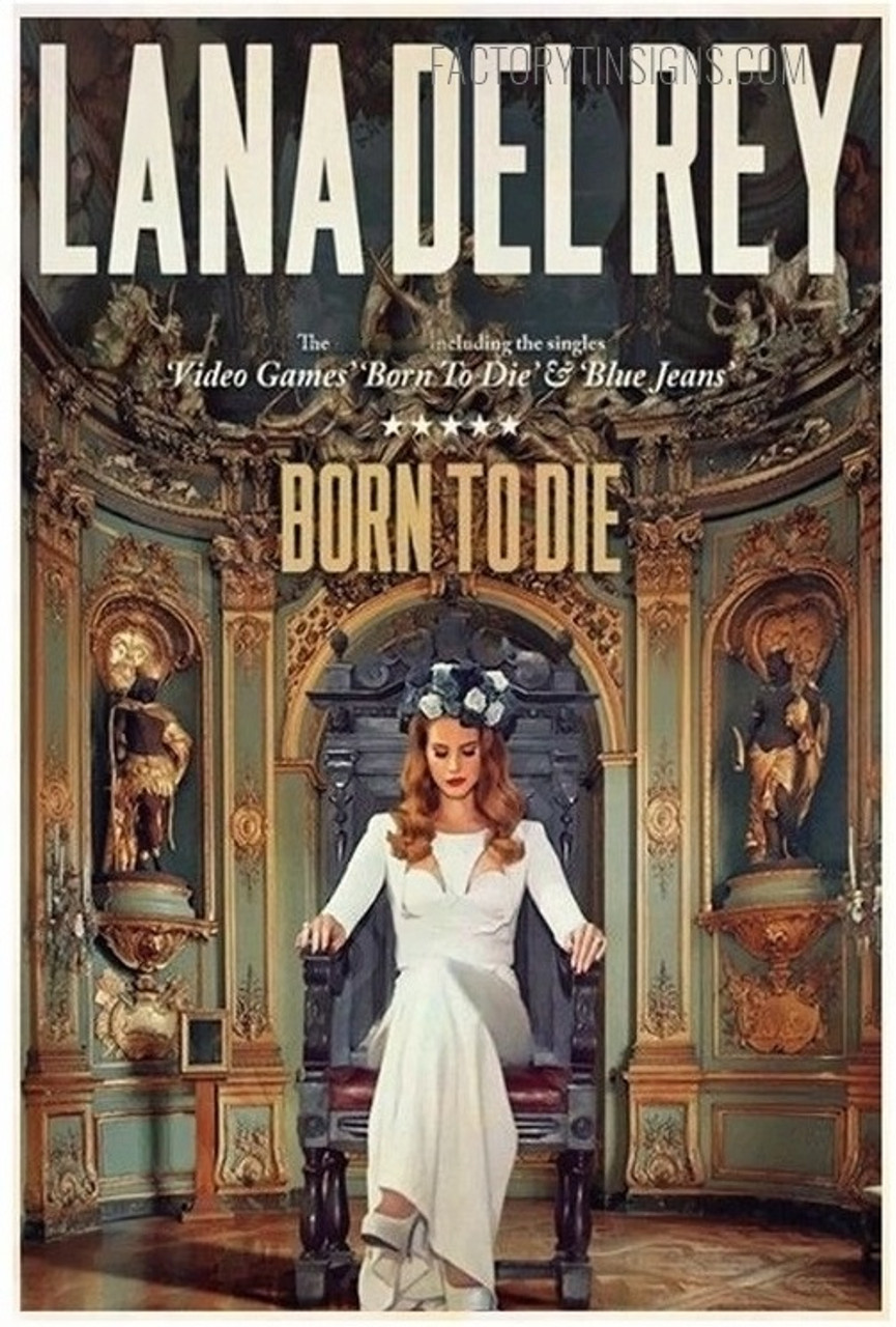 Lana Del Rey Born To Die Retro Tin Signs
