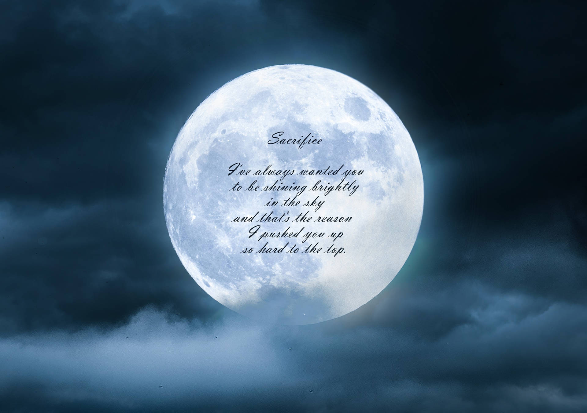 Download free Moon Quote Sacrifice Wallpaper