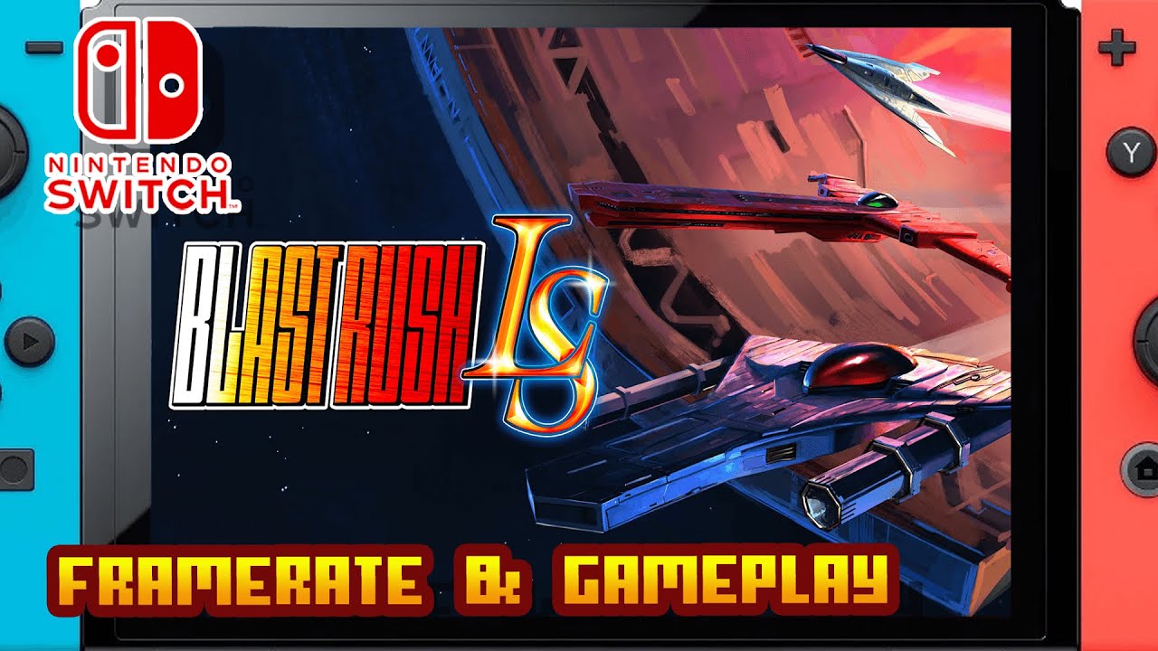 Blast Rush LS - (Nintendo Switch) & Gameplay