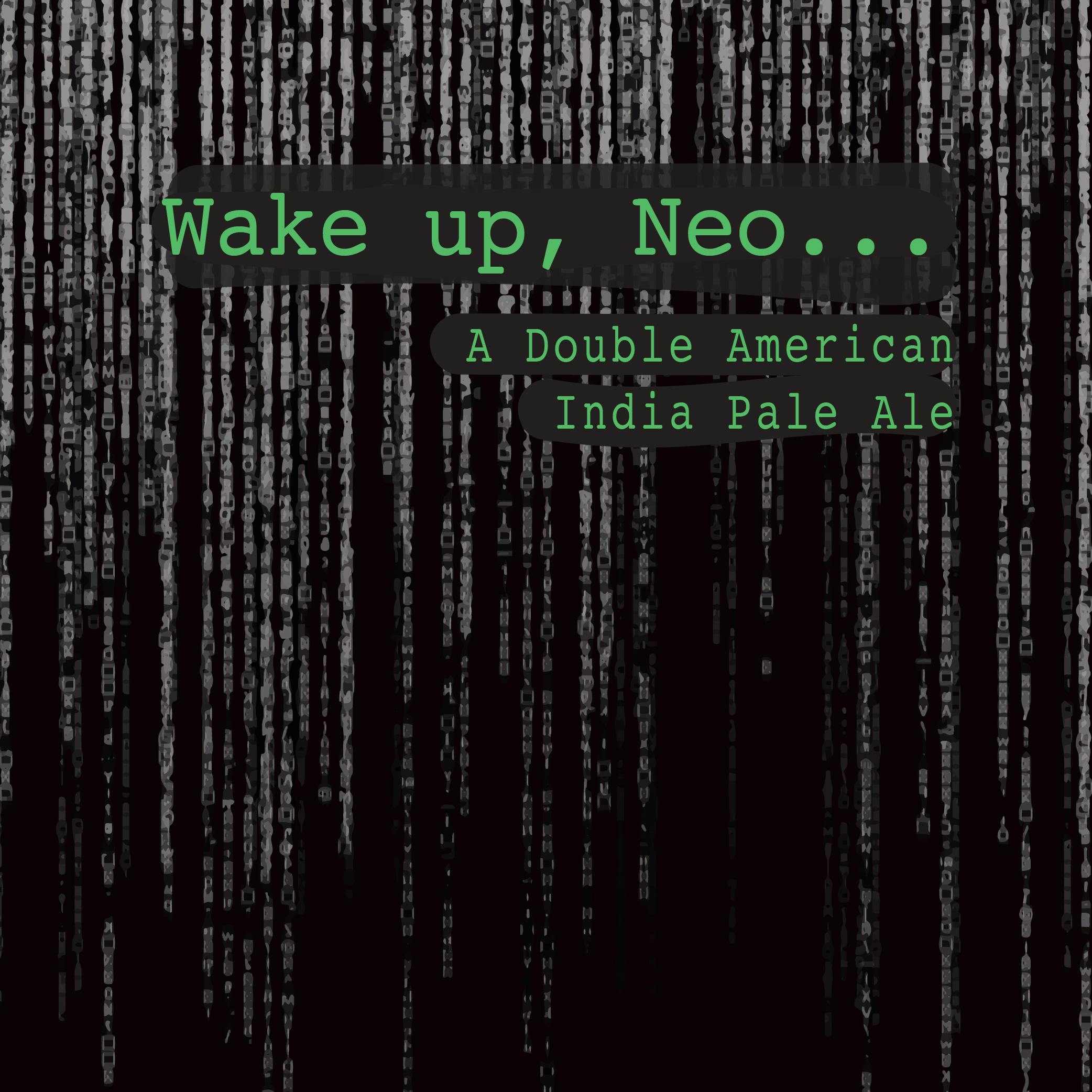 Wake Up Neo