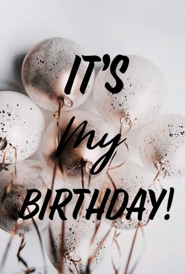 Its my birthday