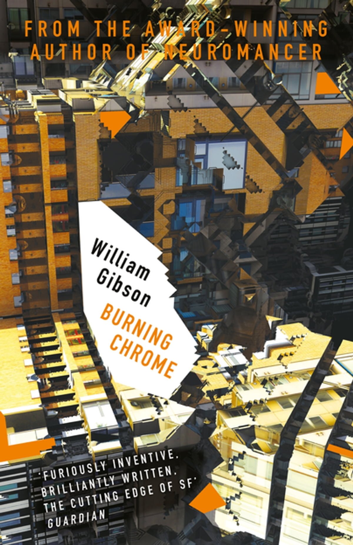 Cyberpunk Arriving Gibson and Burning Chrome