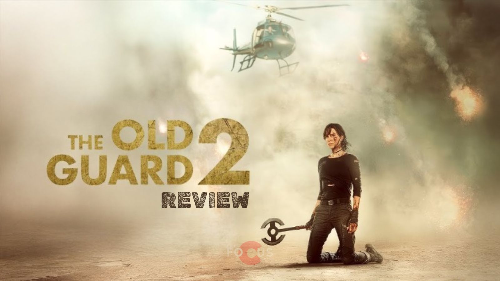 The Old Guard 2' Review: An Underwhelming, Yet Intriguing Return for the Immortal Warriors Focus Online