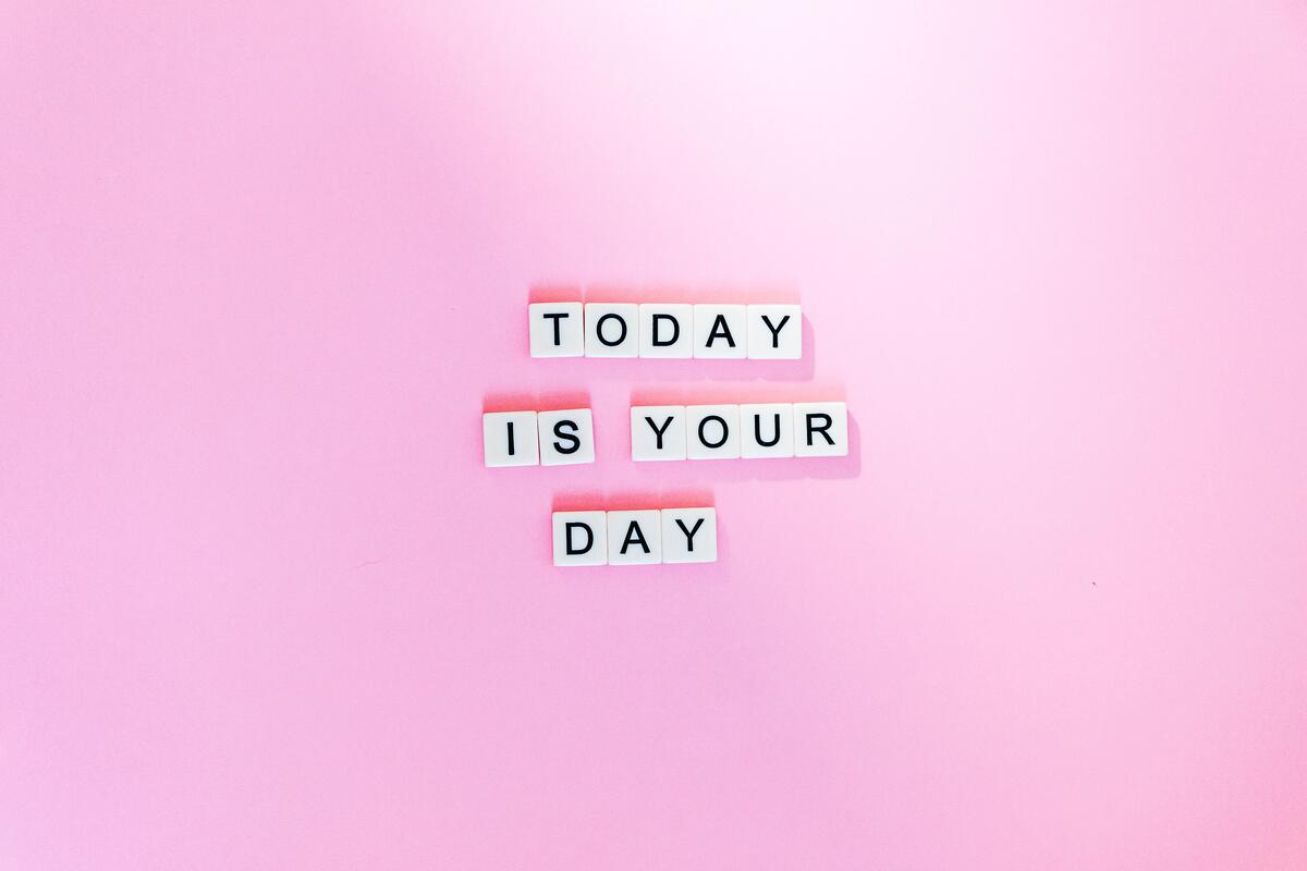 Wallpaper Today is your day motivational quotes pink background from virtual image and screensavers