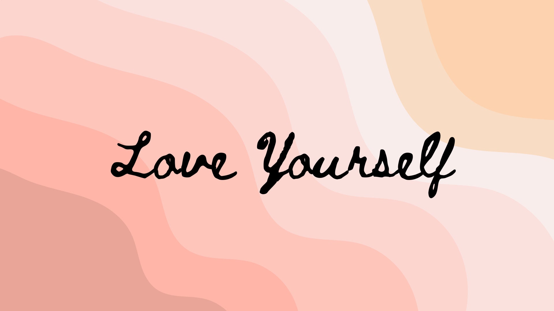 Desktop Wallpaper Love Yourself Aesthetic great Pink