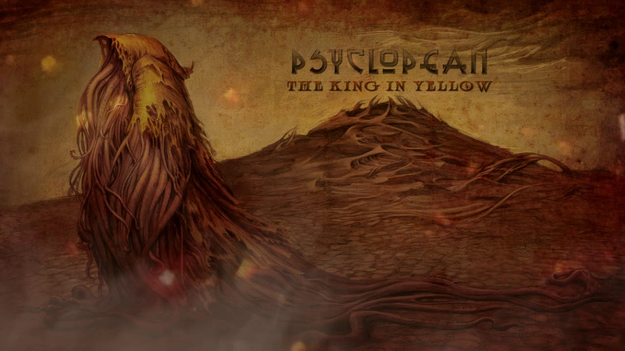 Psyclopean King In Yellow Atmospheric Dark Ambient Cinematic Experimental Drone Dungeon Synth