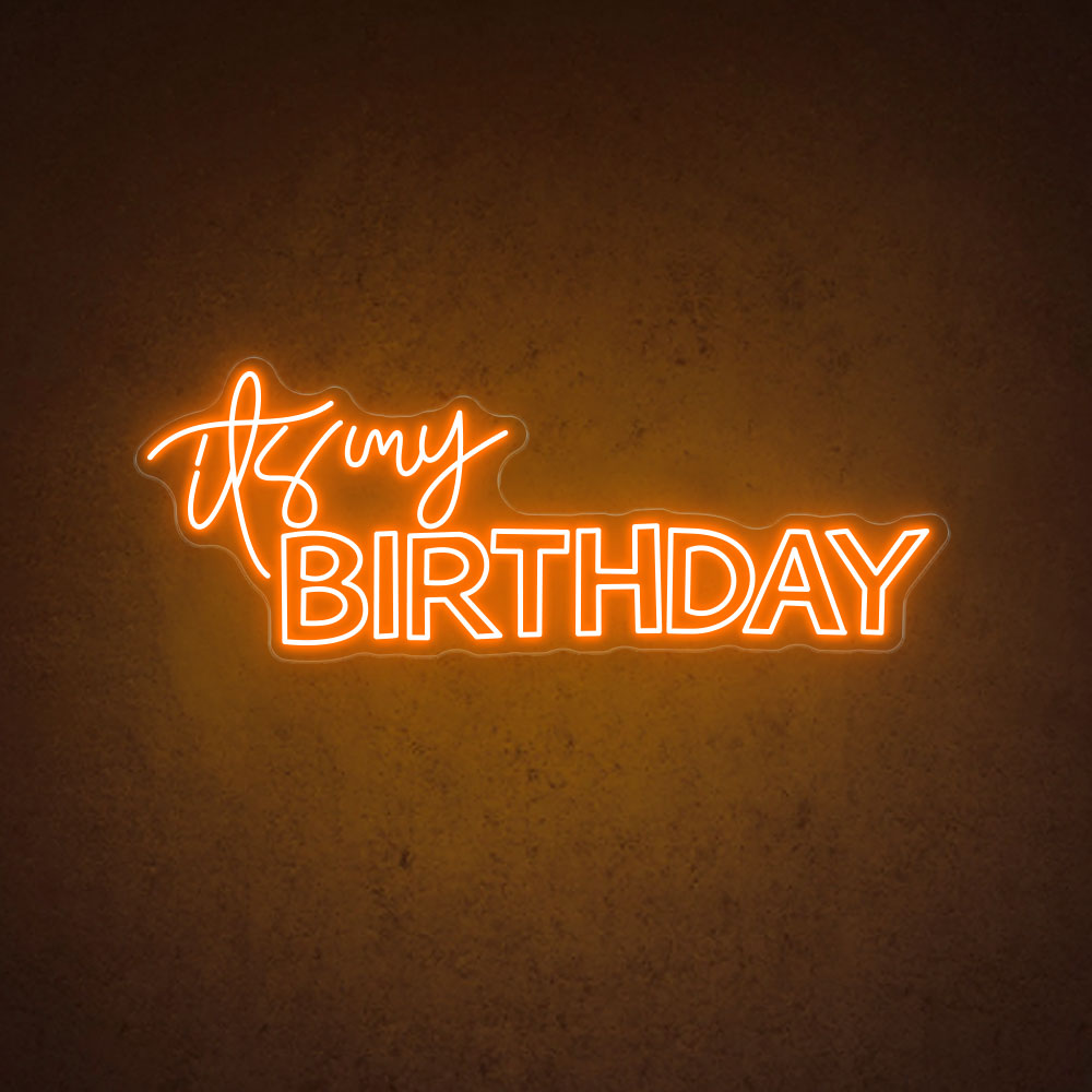 Its My Birthday. Birthday Neon Sign