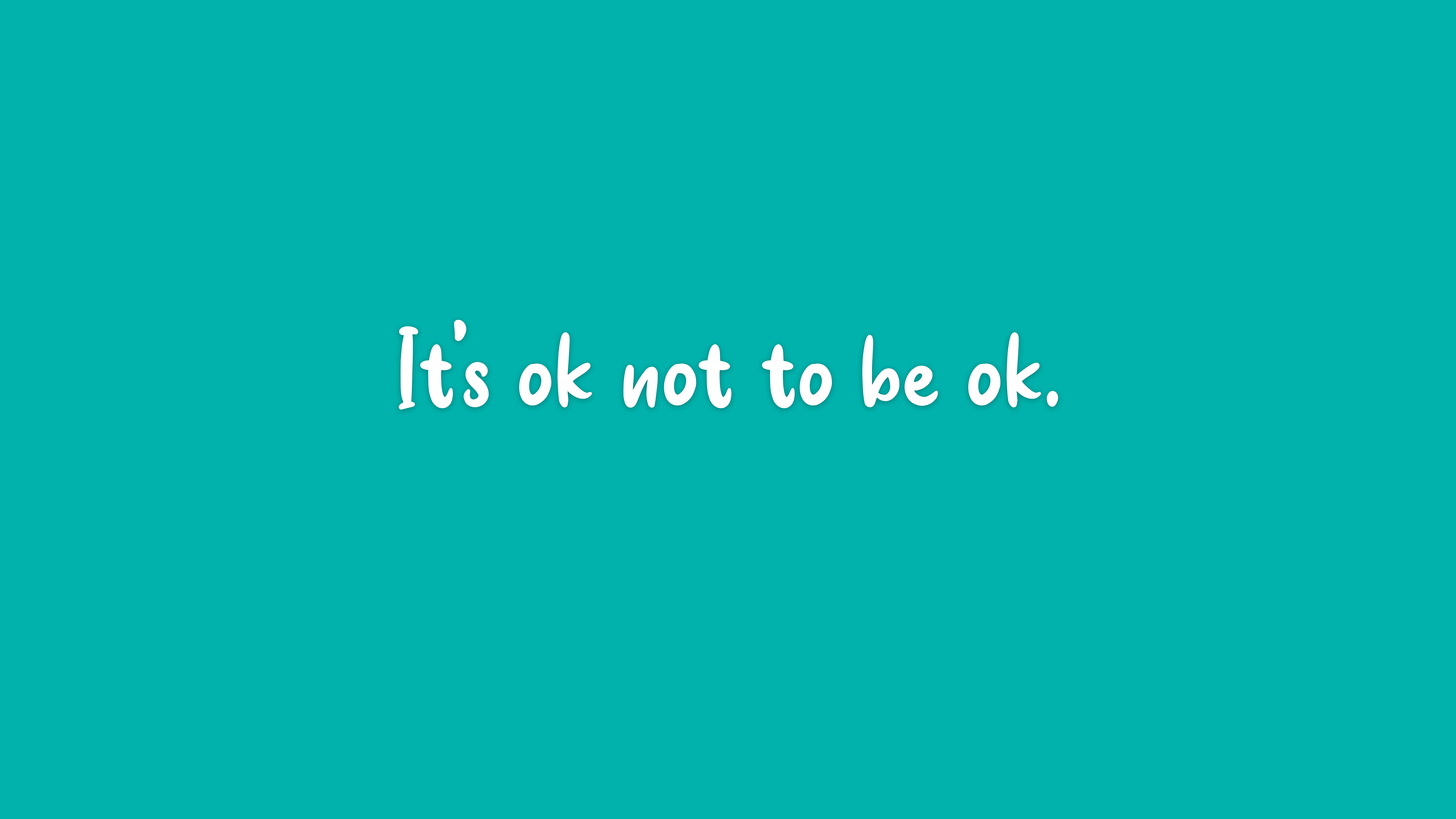 4K It's Ok not to be Ok Wallpaper