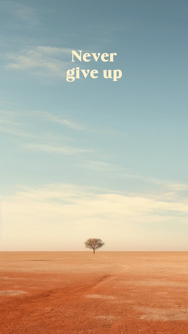 Never Give Up Image Wallpaper